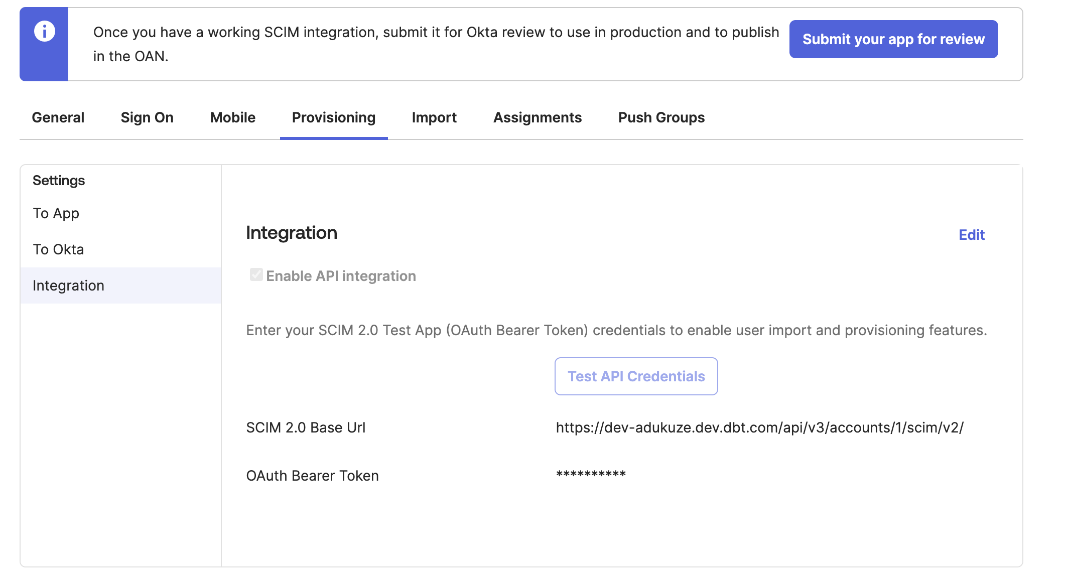 The completed SCIM configuration in the Okta app. The completed SCIM configuration in the Okta app.